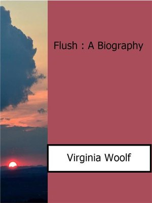 cover image of Flush --A Biography